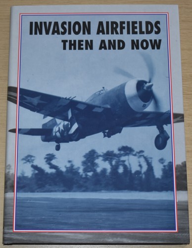 Invasion airfields ww2 then - invasion,