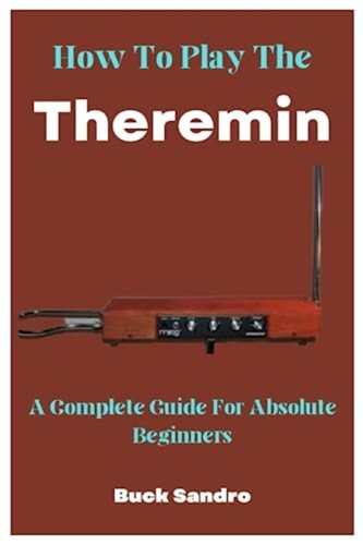 How play the theremin - to,