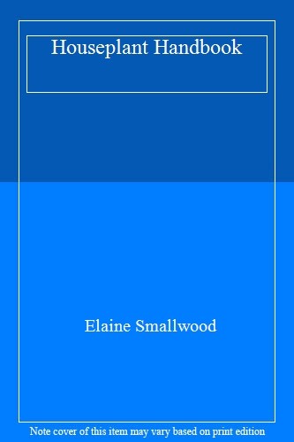 Houseplant handbook elaine - houseplant, handbook-elaine