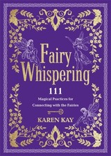 Fairy Whispering by Karen Kay PAPERBACK 9781837823291