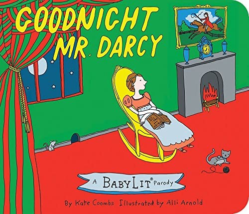 Goodnight darcy a babylit - goodnight, mr.