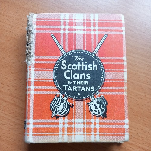 The scottish clans - and, their