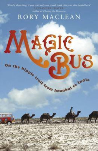 Magic bus the hippie trail - magic,