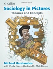 Sociology in Pictures - Theories and Concepts-Michael Haralambos