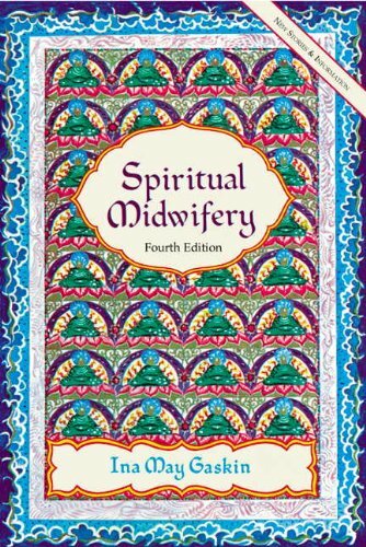 Spiritual midwifery ina - spiritual, may