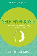 Self-Hypnosis: Reach Your Full