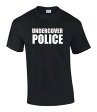 Undercover Police Fancy Dress Uniform Funny Rude Men’s Lady's T-Shirt T0128