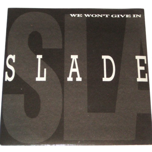 Slade won give 7 - slade, won't