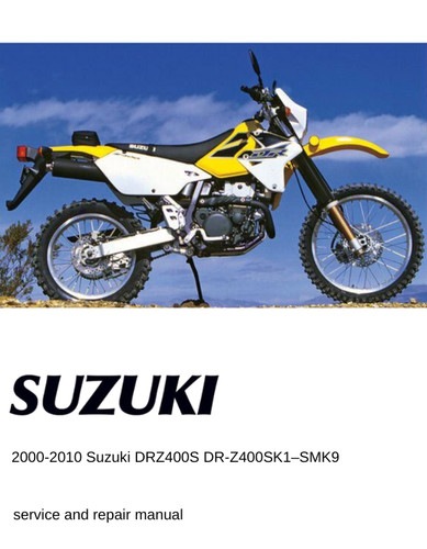 2000 2010 suzuki drz400s - 2000-2010,