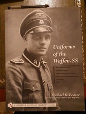 Uniforms of the Waffen-SS: Vol 1, 1939-41 by Michael D. Beaver (Hardback 2002)