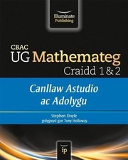 CBAC UG Mathemateg Craidd 1&2: Canllaw Astudio ac Adolygu-Stephe