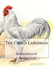 The Croad Langshan: Beauty