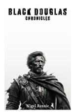 Black Douglas Chronicles