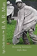 B. A. R. Man: Browning