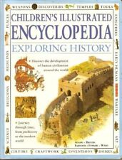 Children's Illustrated Encyclopedia: Exploring History By Simon Adams Philip Br