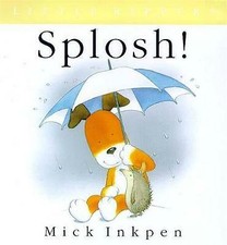Inkpen, Mick : Splosh! (Little