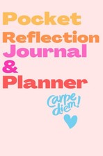 Pocket Self Reflection Journal & Planner: For Teens, Tweens, Girls, Small Conve