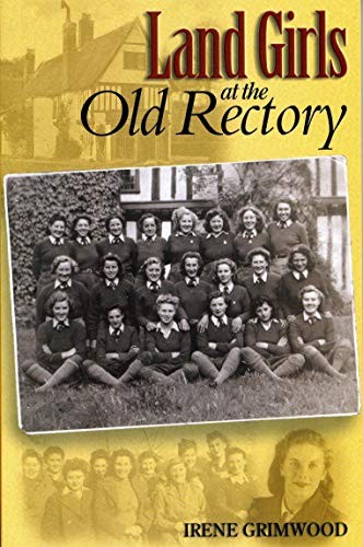 Land girls the old - girls, rectory