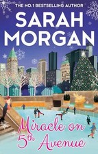 Miracle On 5th Avenue (From Manhattan with Love, Book 3) By Sarah Morgan