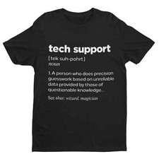 Funny T Shirt Tech Support Dictionary Definition IT Worker Staff Work Gift Idea