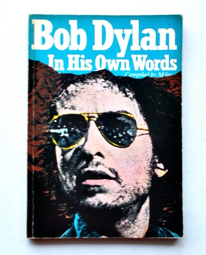 Bob dylan his own words - own,