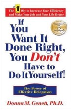 If You Want It Done Right, You Don't Have to D- hardcover, Genett, 9781884956324