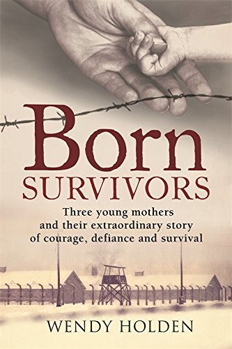 Born survivors wendy - born, by