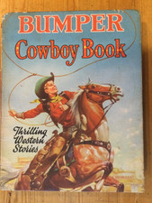 Bumper Cowboy Book. 1950s annual. "Thrilling Western Stories"