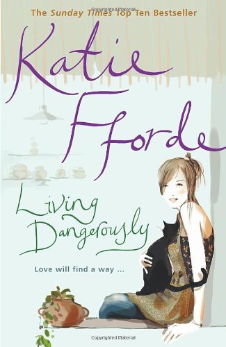 Living dangerously katie - by,
