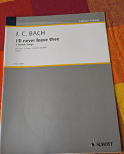 J C Bach I'll Never Leave Thee