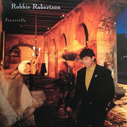 Robbie robertson storyville - robertson,