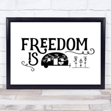 Freedom Is Caravan Quote