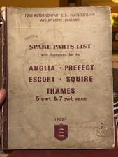 Ford Anglia Prefect Escort Squire Thames 5cwt & 7wt Vans Spare Parts List 1953