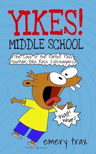 Yikes middle school the - yikes!, case