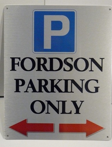 Fordson parking only aluminium - only,