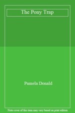 The Pony Trap By Pamela Donald