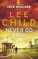 Never Go Back (Jack Reacher 18),Lee Child
