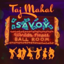 Taj Mahal : Savoy CD (2023)