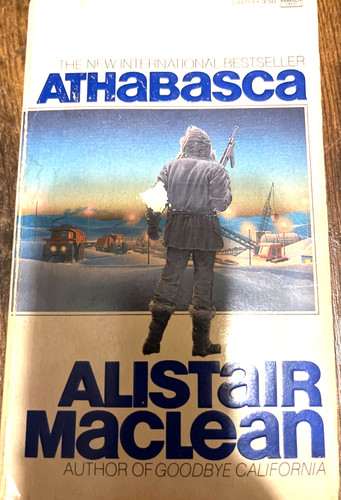 Athabasca alistair maclean - athabasca,