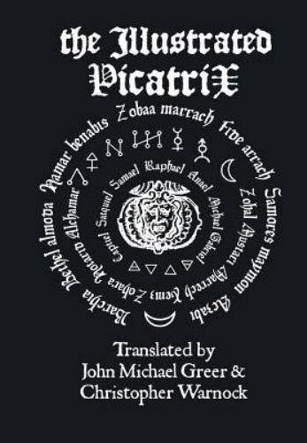 The illustrated picatrix - illustrated,