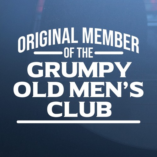 Member the grumpy old - of, mens