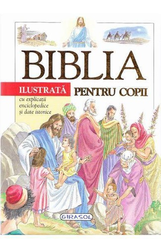 Biblia pentru copii - biblia,