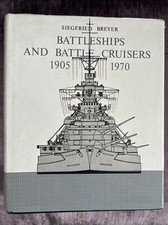 Battleships & Battle Cruisers 1905 1970 Siegfried Breyer 1979