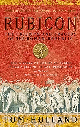 Rubicon the triumph and - the,
