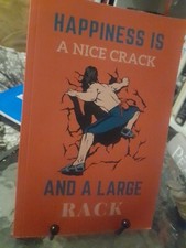 Happiness Is A Nice Crack And