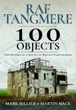 RAF Tangmere in 100 Objects - 9781526706416