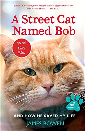 Street cat named bob and - a,