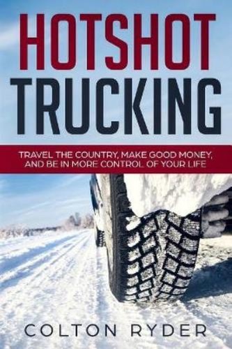 Colton ryder hotshot trucking - hotshot,