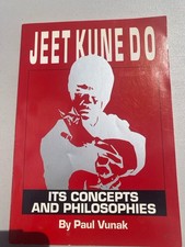 Jeet Kune Do Its Concepts and