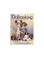 Dollmaking by Taylor, E.J. Paperback Book The Cheap Fast Free Post